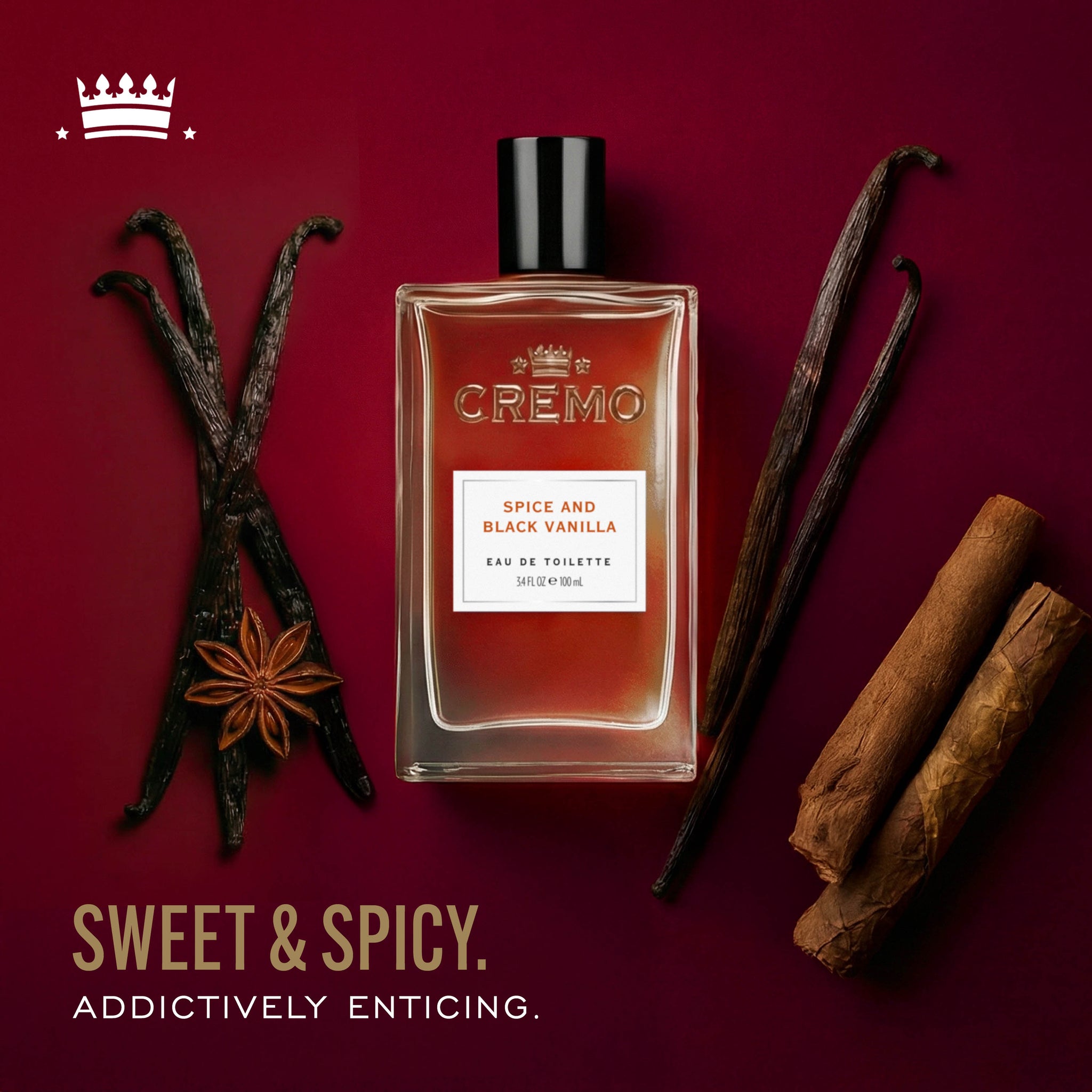 Cremo Spice & Black Vanilla Eau De Toilette with text reading, “Sweet & spicy. Addictively enticing.”